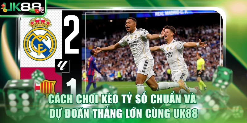 Kèo tỷ số